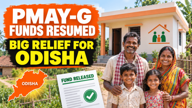 PMAY-G Funds Resumed for Odisha